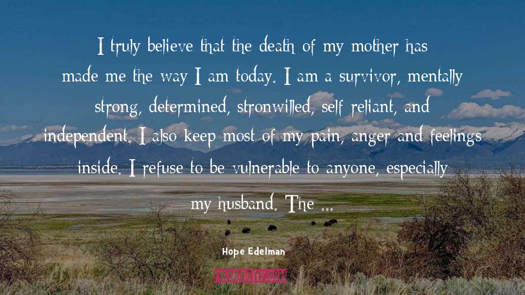 Death Of My Mother quotes by Hope Edelman