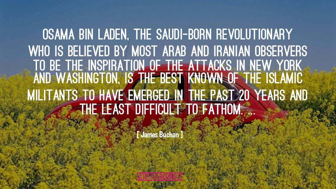 Death Of Osama Bin Laden quotes by James Buchan