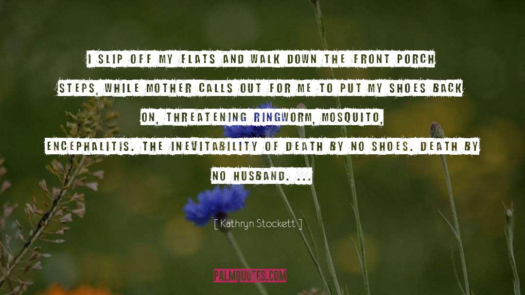 Death Of The Novel quotes by Kathryn Stockett