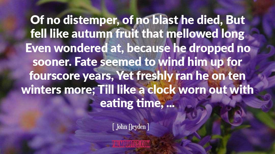 Death On The Autumn River quotes by John Dryden