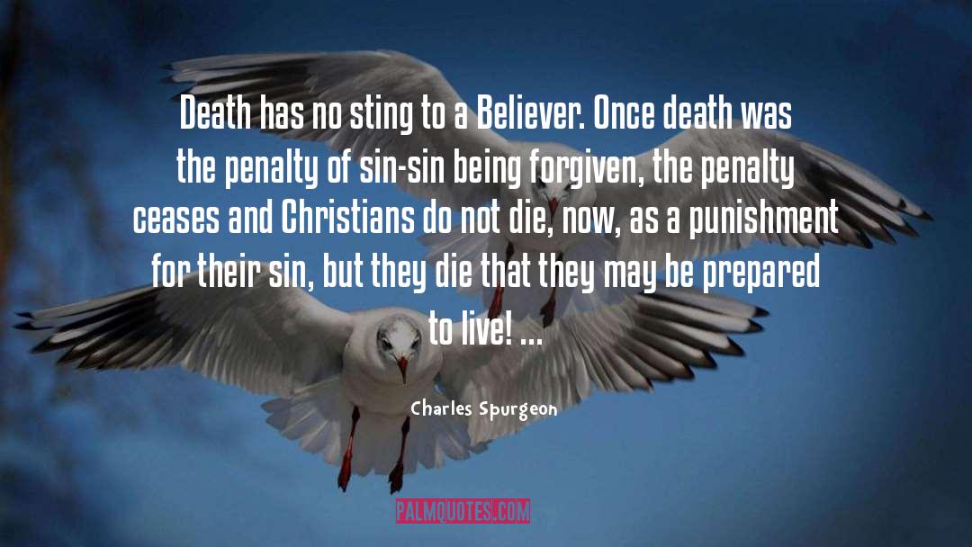 Death Oriented Bergsonism quotes by Charles Spurgeon