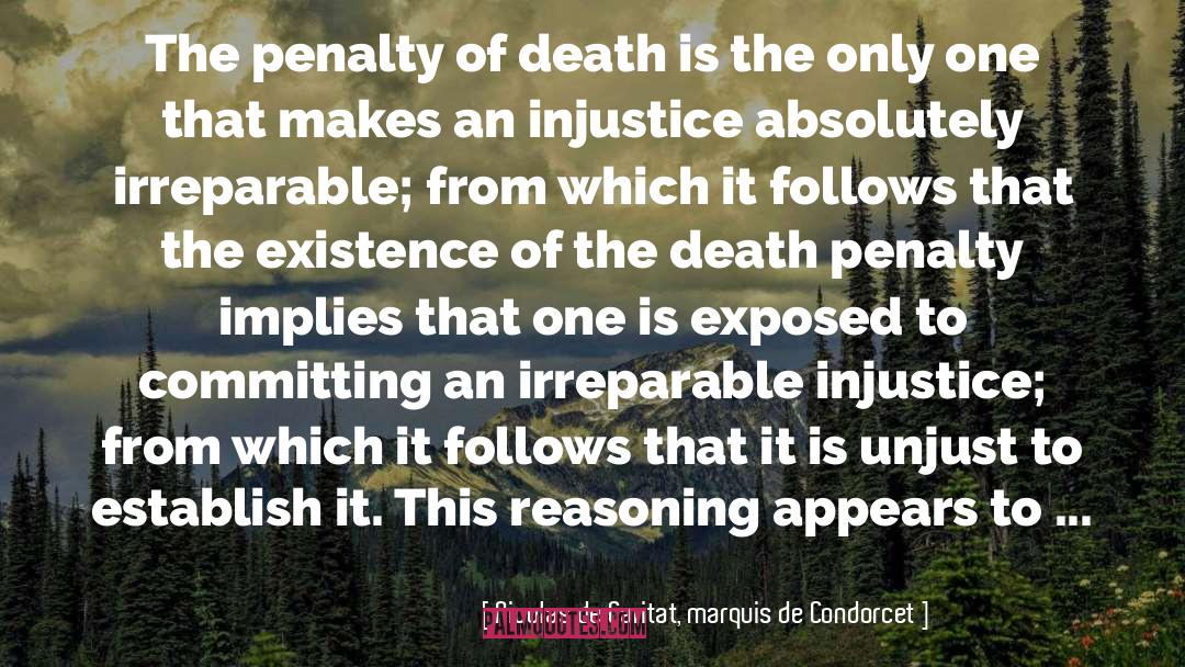 Death Penalty quotes by Nicolas De Caritat, Marquis De Condorcet