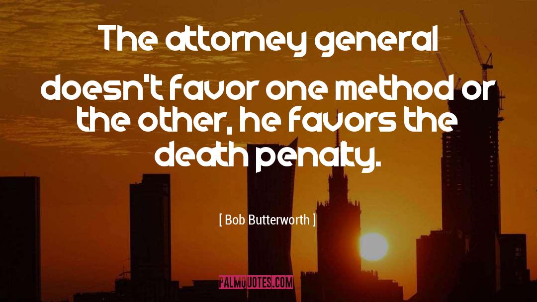 Death Penalty quotes by Bob Butterworth
