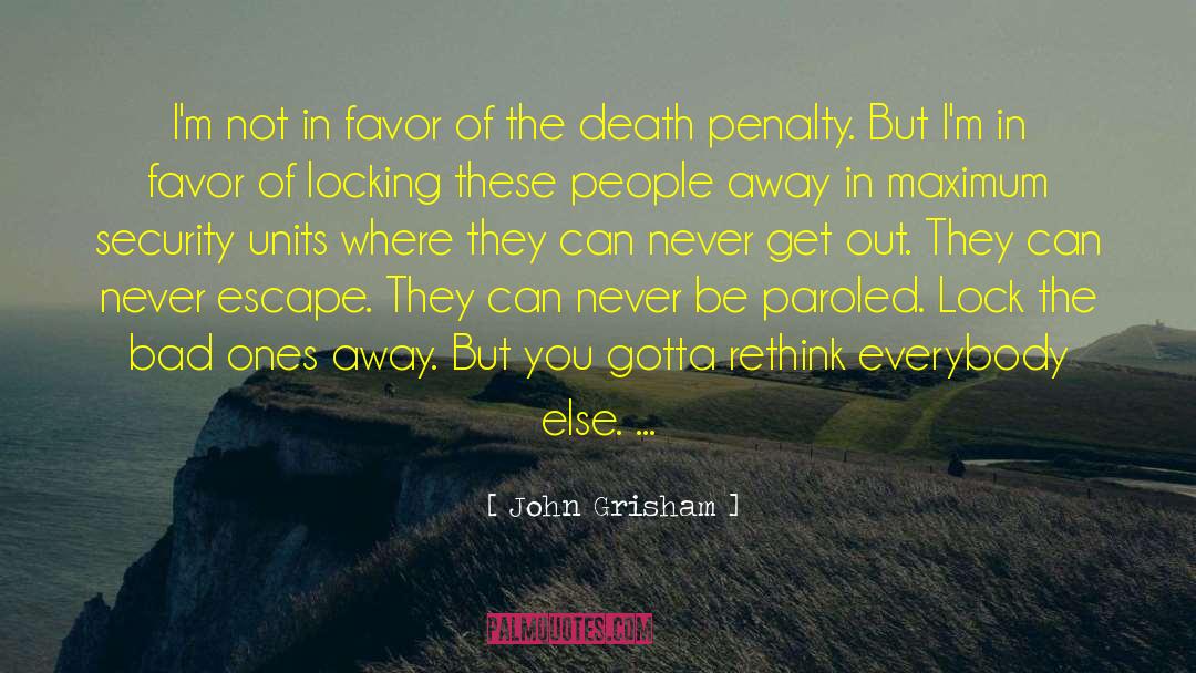 Death Penalty quotes by John Grisham