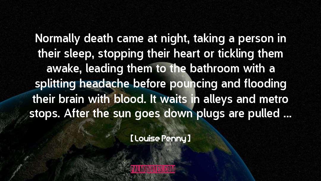 Death Rattle quotes by Louise Penny