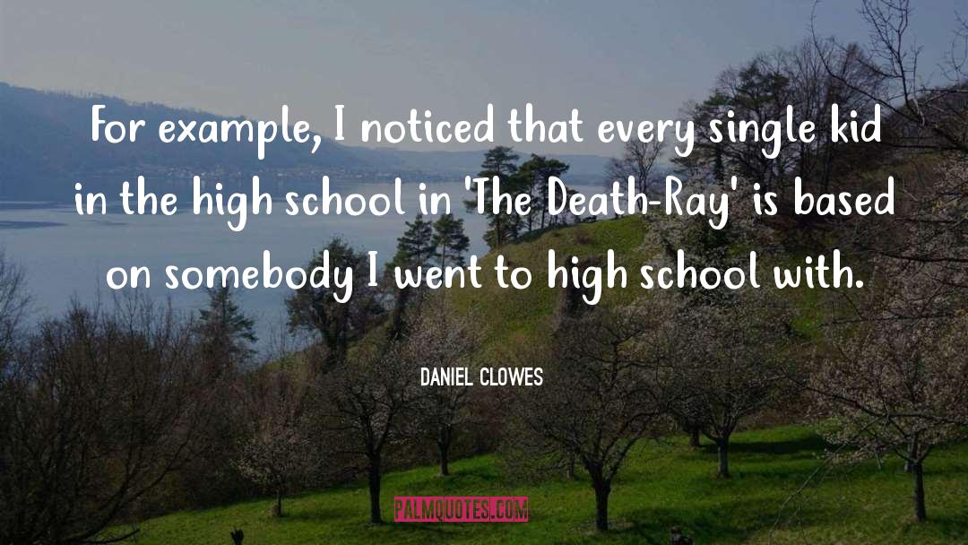 Death Ray quotes by Daniel Clowes