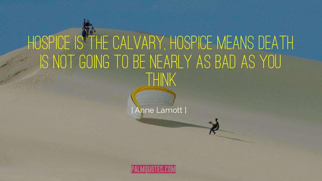 Death Remembrance quotes by Anne Lamott