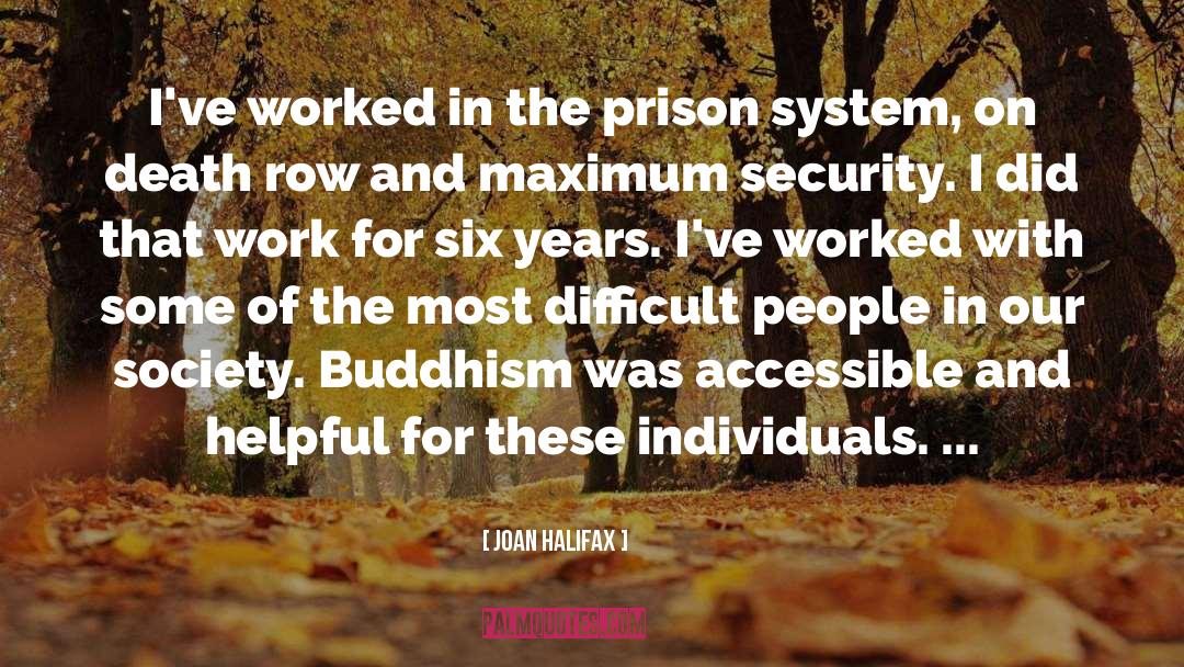 Death Row Inmate quotes by Joan Halifax