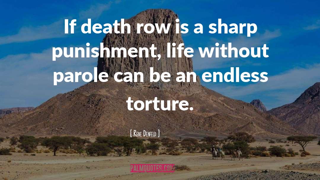 Death Row Inmate quotes by Rene Denfeld