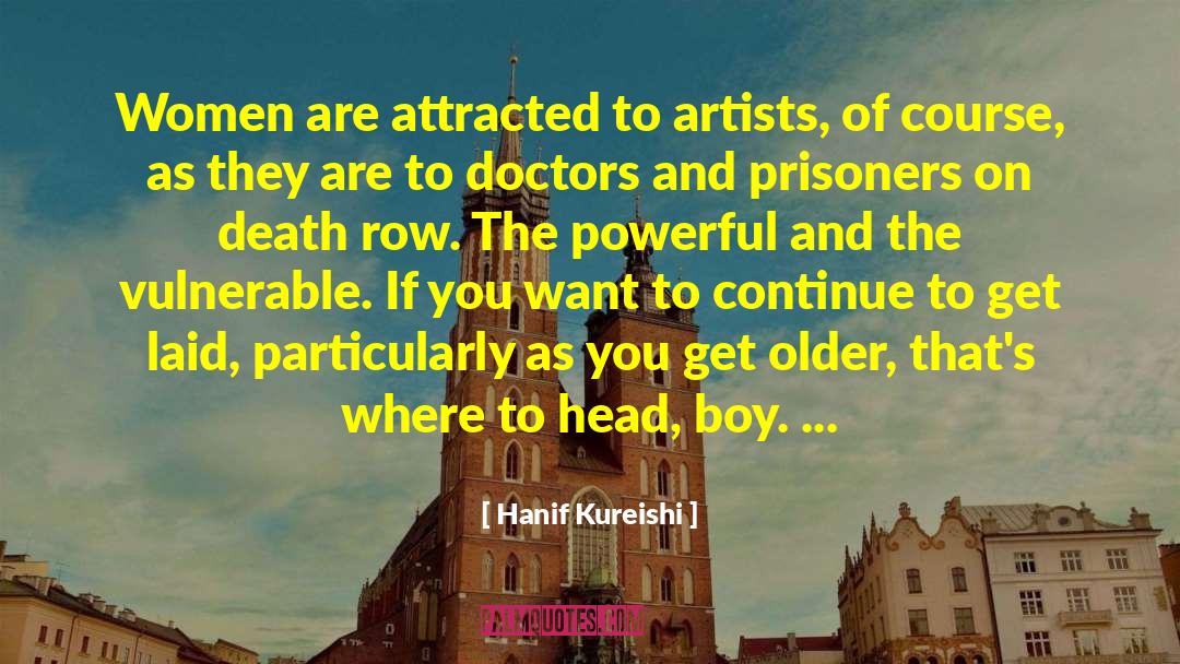 Death Row quotes by Hanif Kureishi