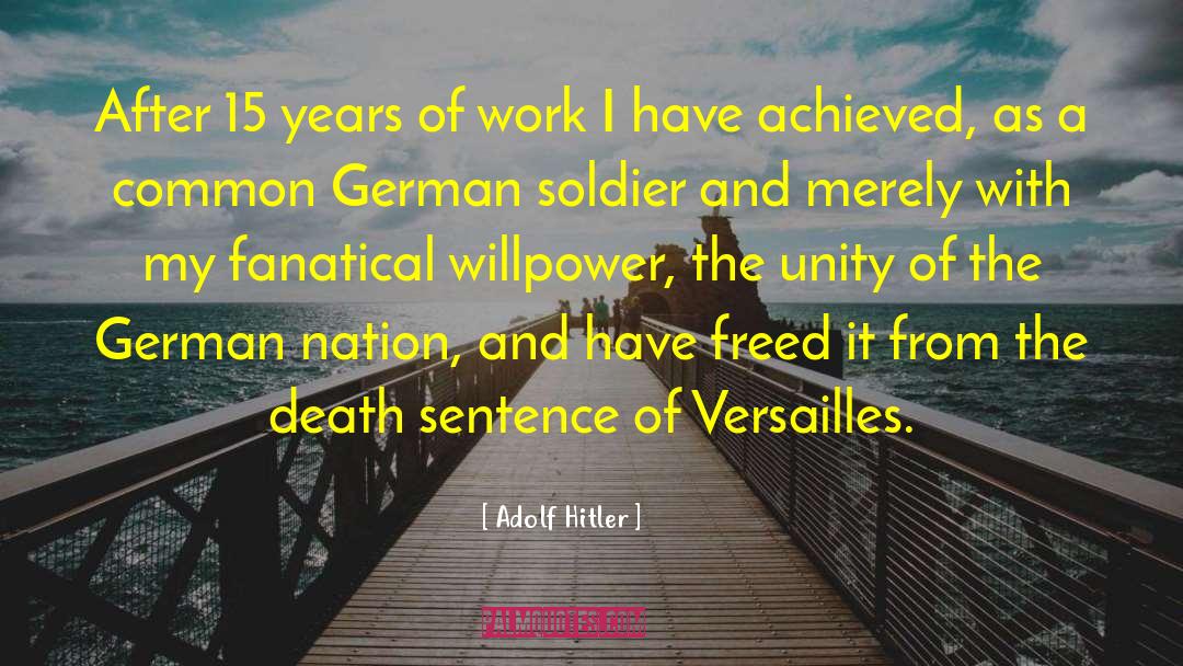 Death Sentence quotes by Adolf Hitler