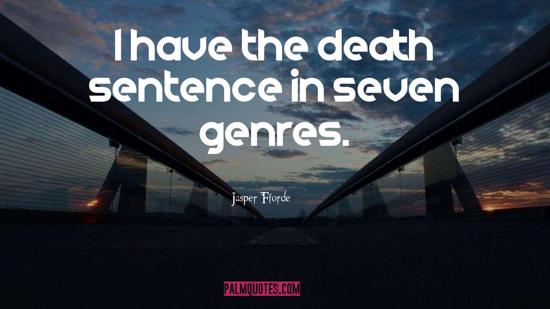 Death Sentence quotes by Jasper Fforde