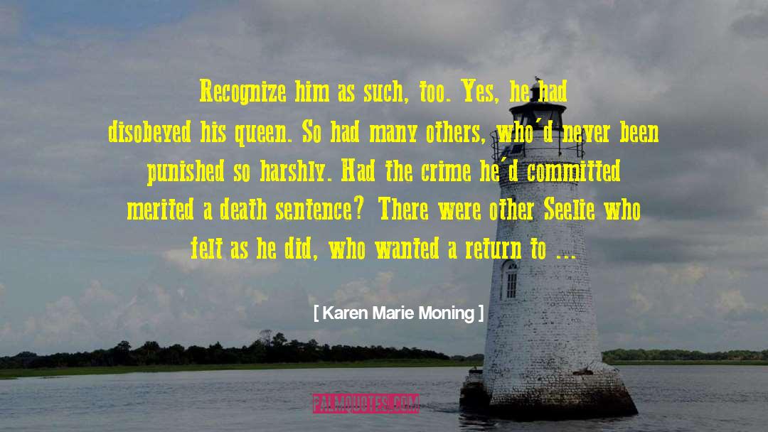 Death Sentence quotes by Karen Marie Moning