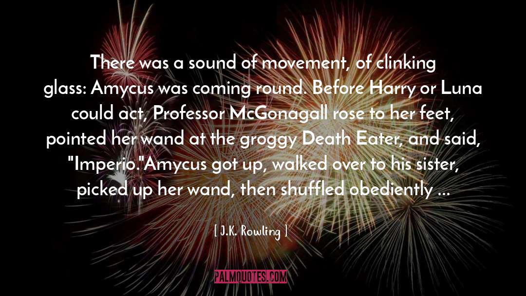Death Sister Connection quotes by J.K. Rowling