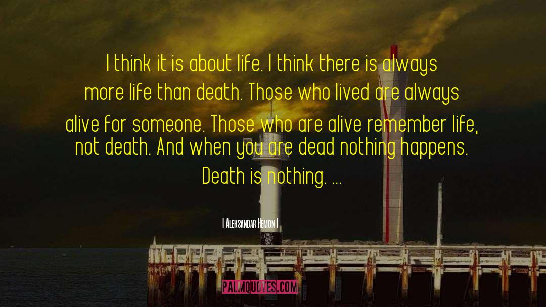 Death Sympathy quotes by Aleksandar Hemon
