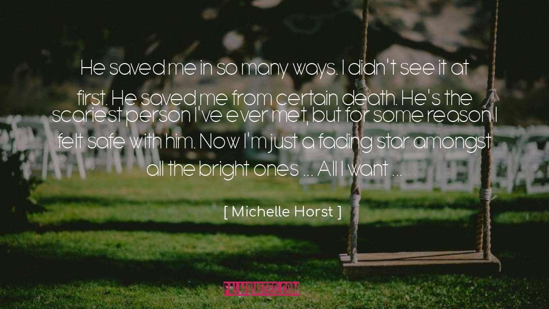 Death Take Away quotes by Michelle Horst