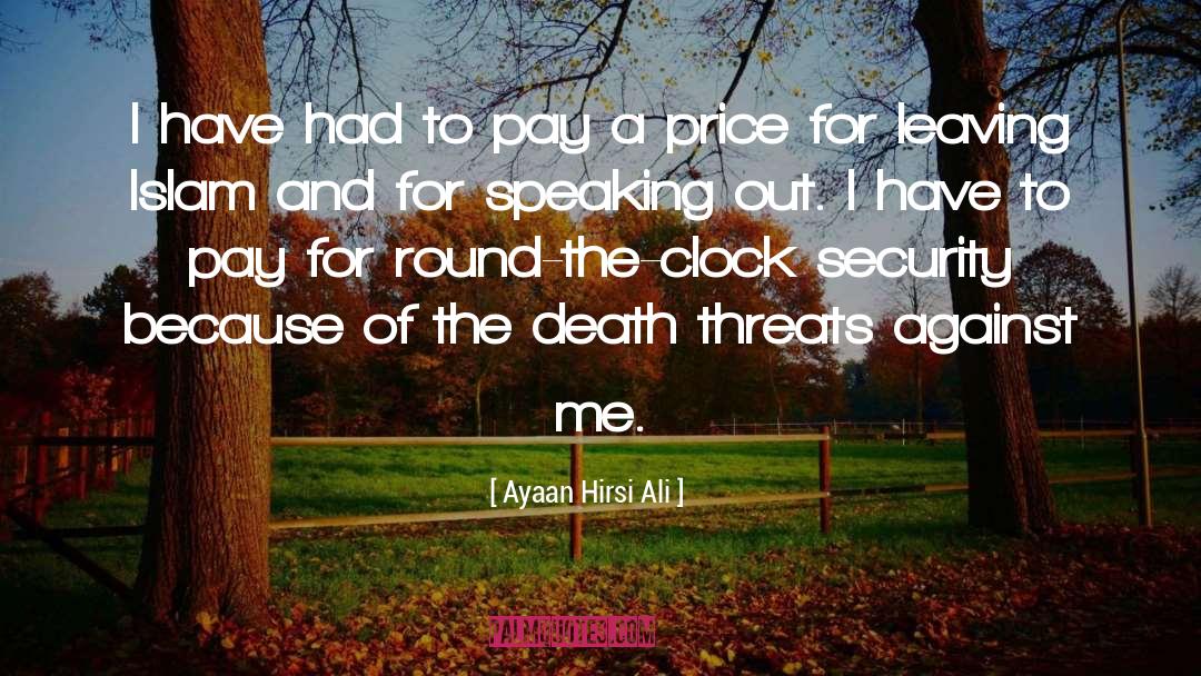 Death Threats quotes by Ayaan Hirsi Ali