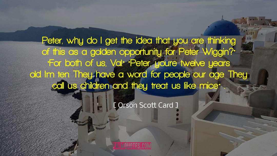 Death Threats quotes by Orson Scott Card