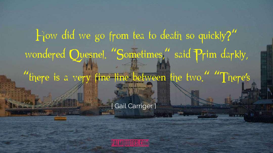 Death Trance quotes by Gail Carriger
