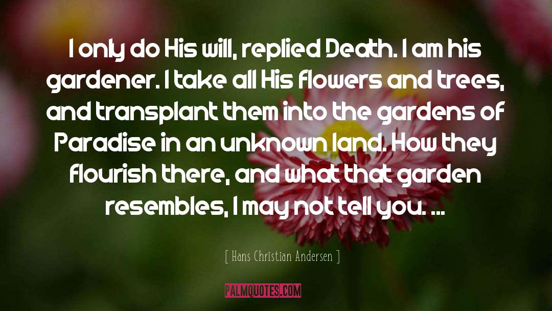 Death Unknown Salvation quotes by Hans Christian Andersen
