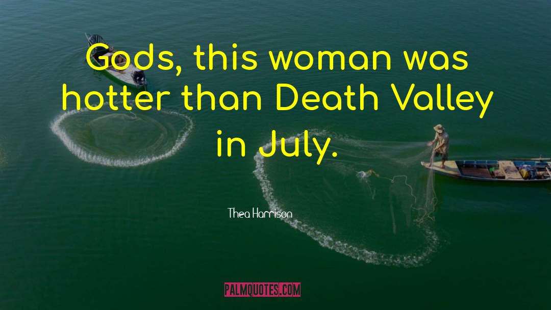 Death Valley quotes by Thea Harrison