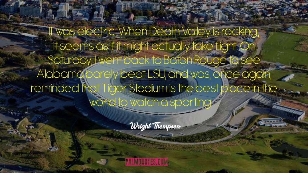 Death Valley quotes by Wright Thompson