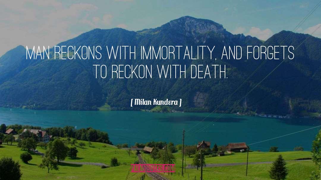 Death Valley quotes by Milan Kundera