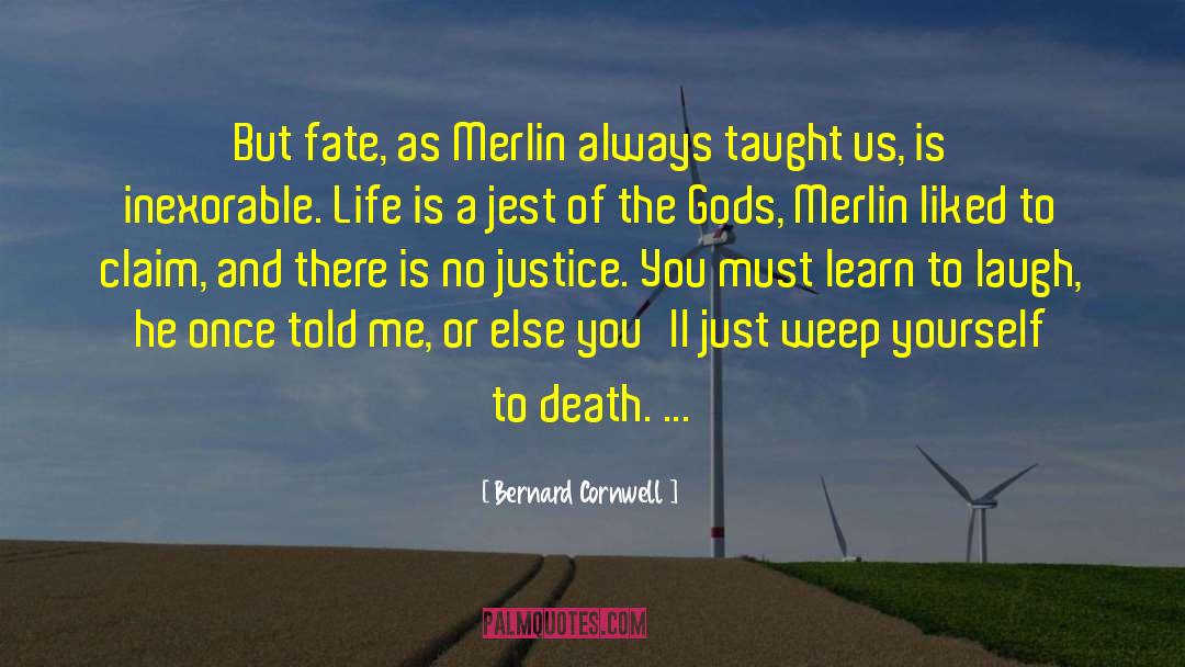 Death Watch quotes by Bernard Cornwell