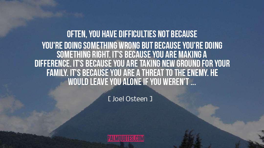 Death Will Overtake You quotes by Joel Osteen
