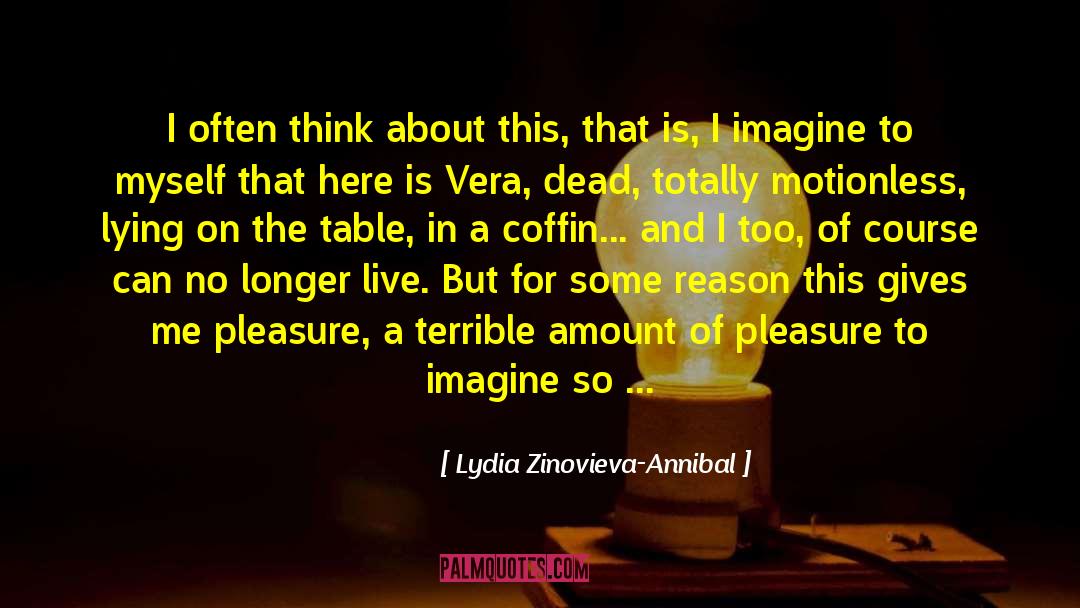 Death Wish quotes by Lydia Zinovieva-Annibal