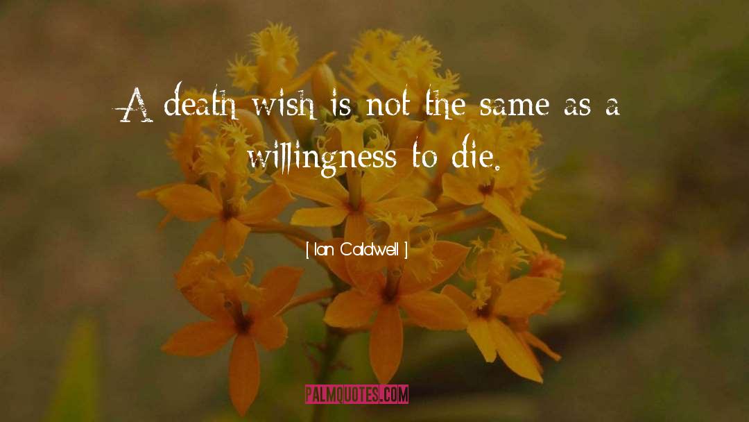 Death Wish quotes by Ian Caldwell