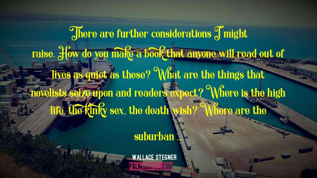 Death Wish quotes by Wallace Stegner