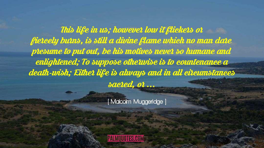 Death Wish quotes by Malcolm Muggeridge