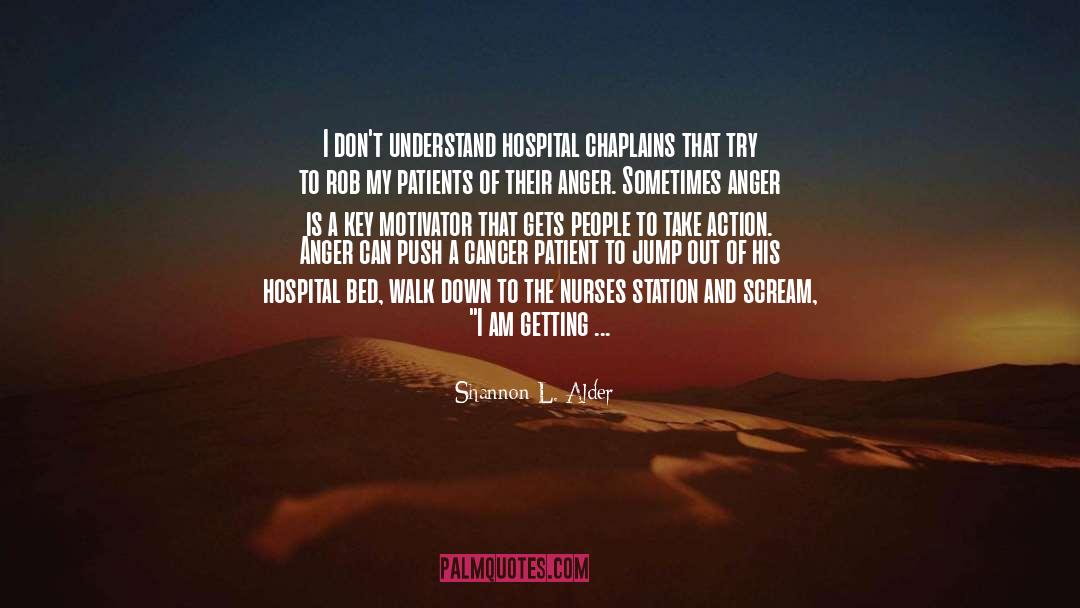 Deathbed quotes by Shannon L. Alder