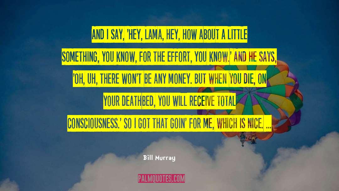 Deathbed quotes by Bill Murray