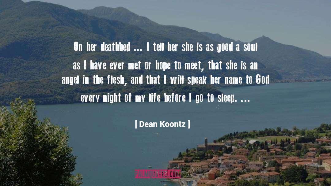 Deathbed quotes by Dean Koontz