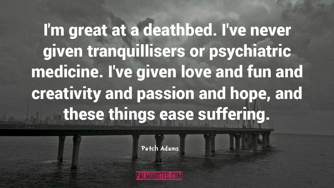 Deathbed quotes by Patch Adams