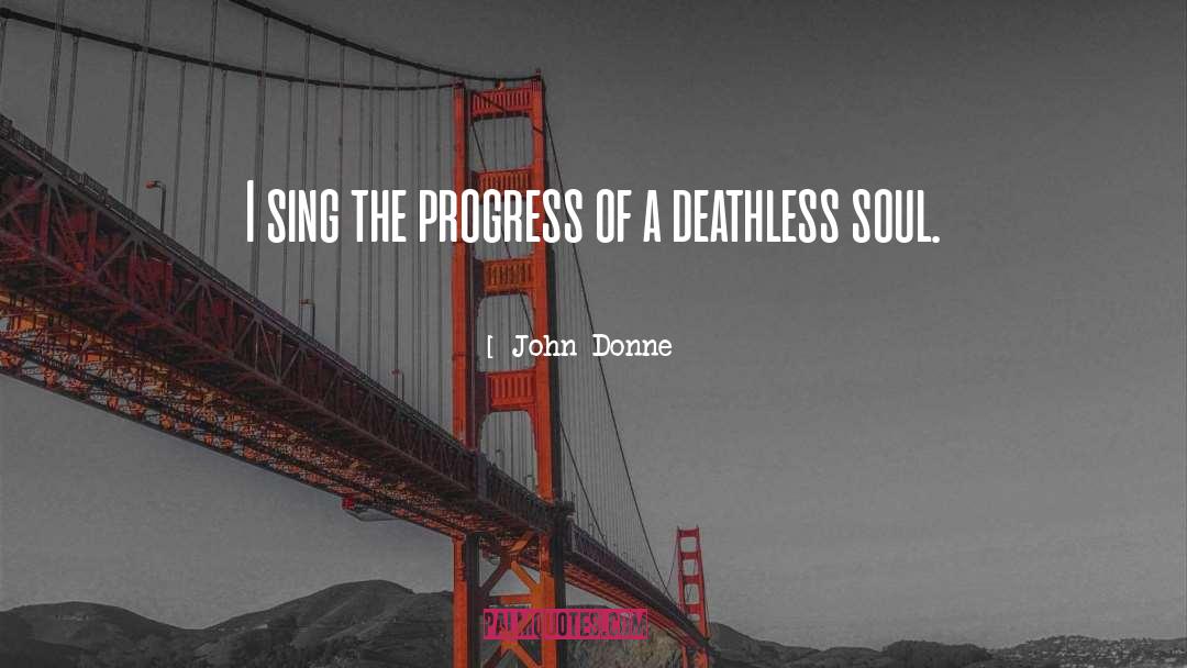 Deathless quotes by John Donne