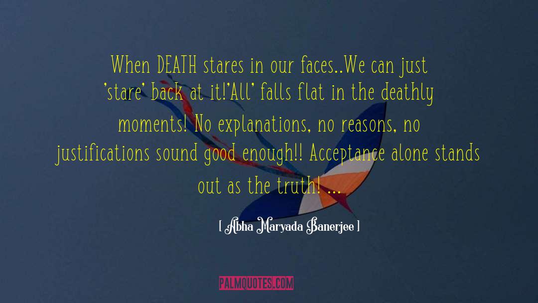 Deathly quotes by Abha Maryada Banerjee