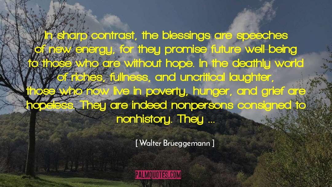 Deathly quotes by Walter Brueggemann