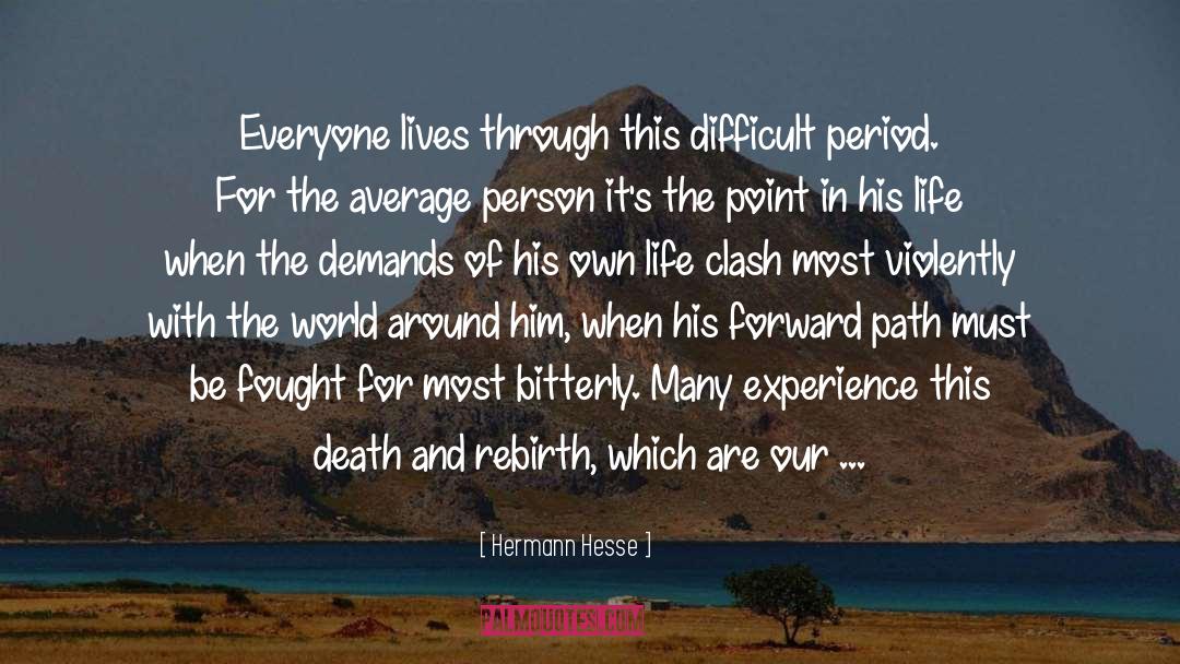 Deathly quotes by Hermann Hesse