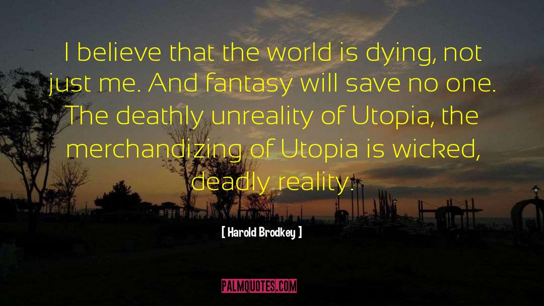 Deathly quotes by Harold Brodkey