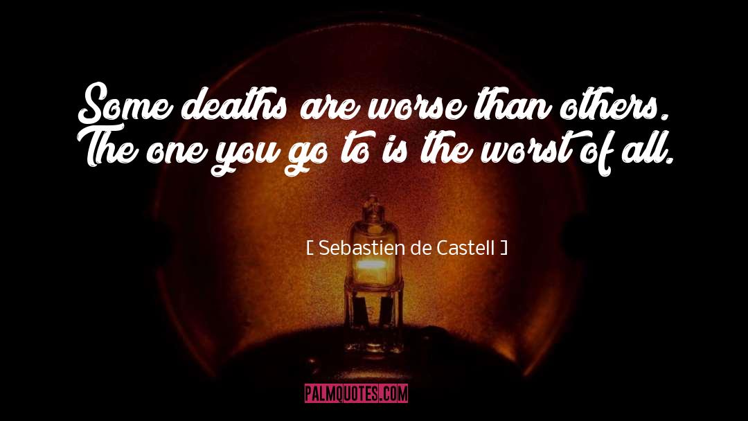 Deaths quotes by Sebastien De Castell