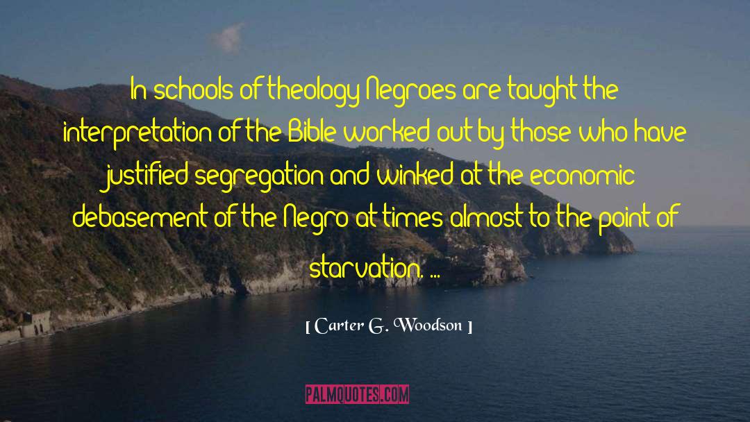 Debasement quotes by Carter G. Woodson