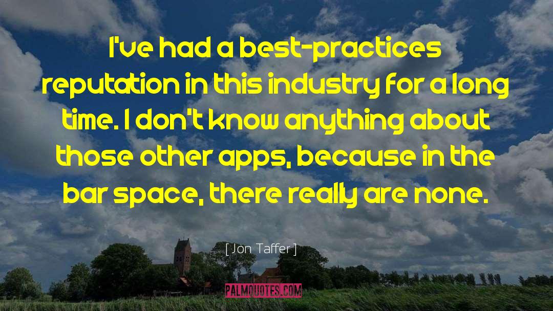 Debatable Space quotes by Jon Taffer