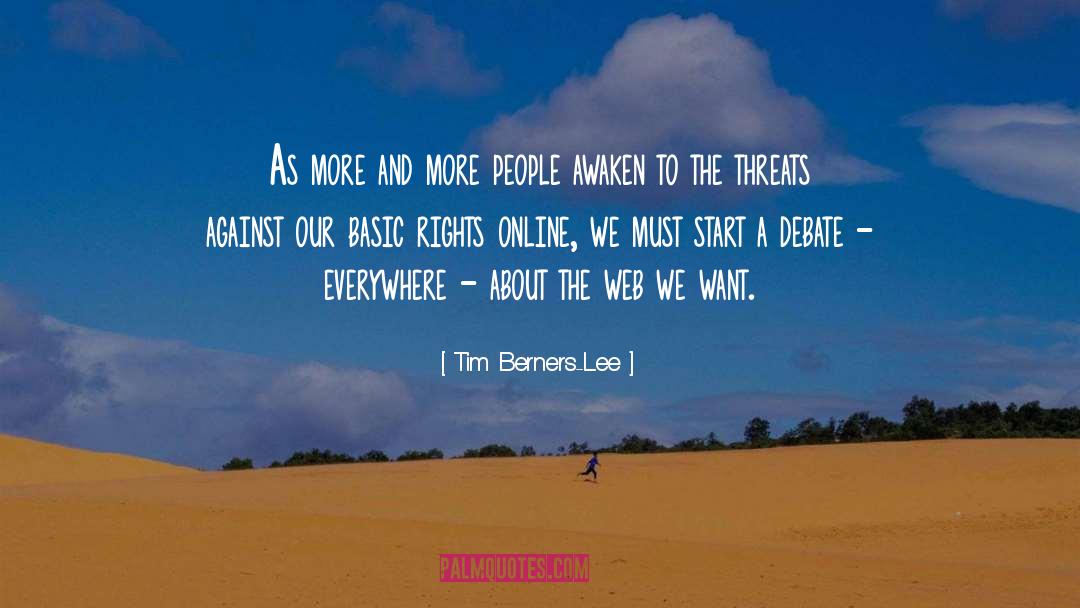 Debate quotes by Tim Berners-Lee