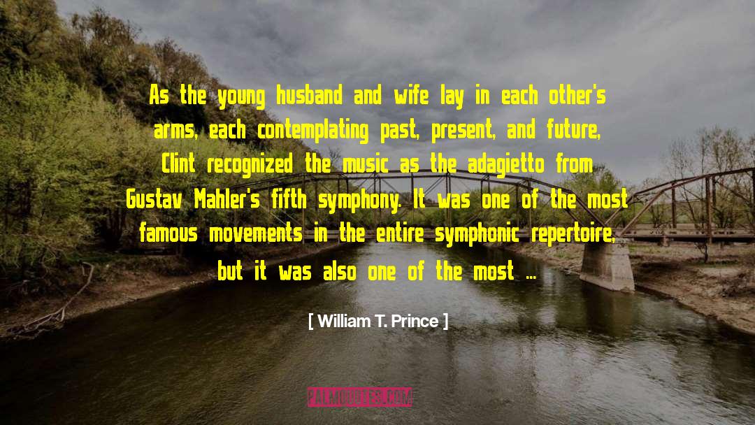 Debated quotes by William T. Prince