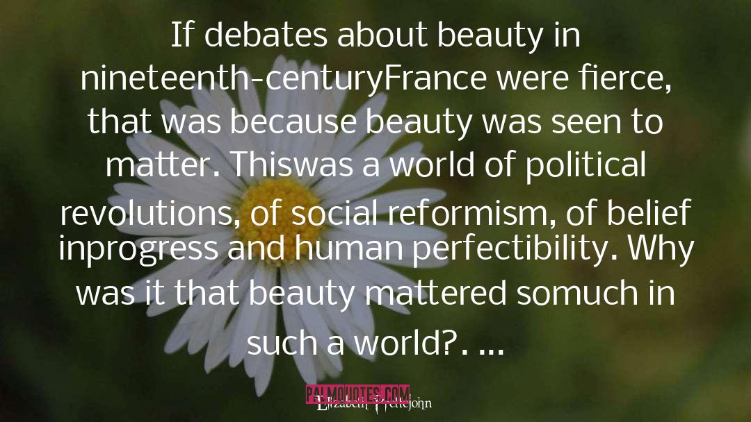 Debates quotes by Elizabeth Prettejohn