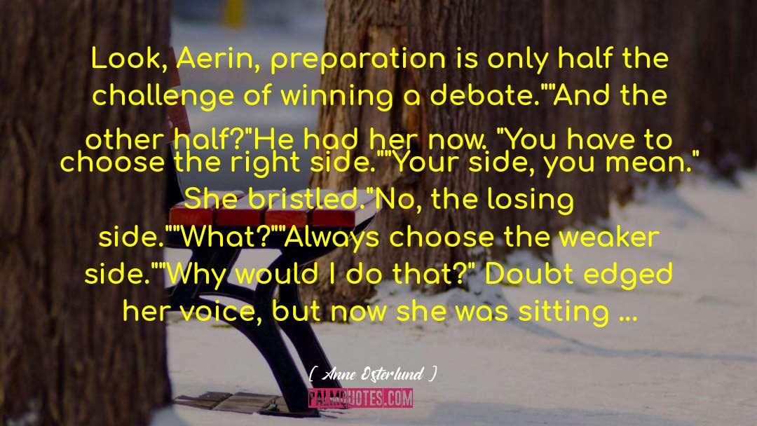 Debating quotes by Anne Osterlund