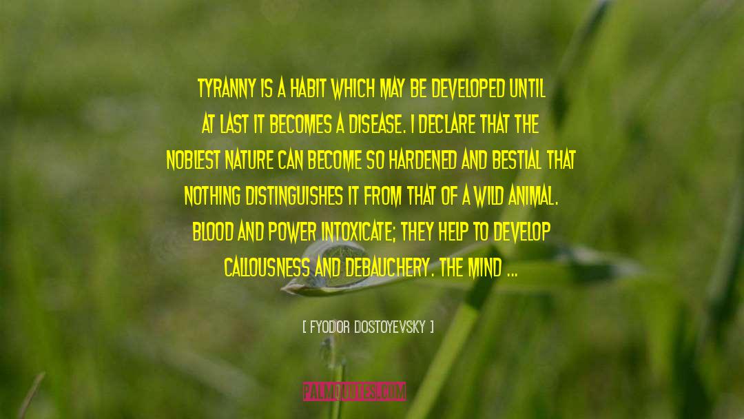 Debauchery quotes by Fyodor Dostoyevsky